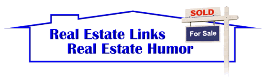 real estate links, real estate humor